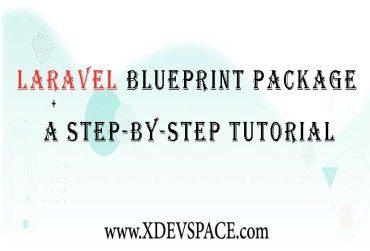 Laravel Laravel 11 Blueprint Package: A Step-by-Step Tutorial